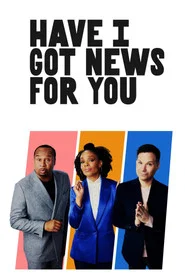 Have I Got News for You with Roy Wood Jr. tv show poster