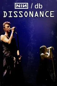 Nine Inch Nails & David Bowie: Dissonance movie poster
