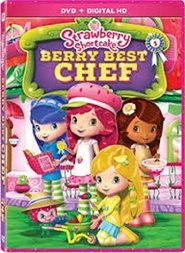 Strawberry Shortcake: Berry Best Chef movie poster