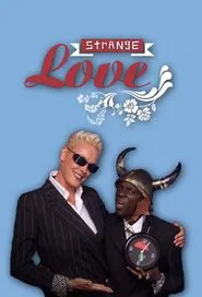 Strange Love tv show poster