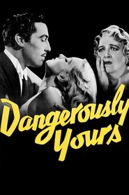 Dangerously Yours movie poster