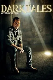 Dark Tales With Don Wildman tv show poster
