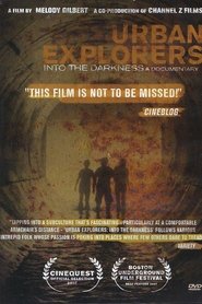 Urban Explorers: Into the Darkness movie poster