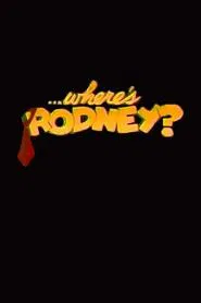 Where's Rodney? tv show poster