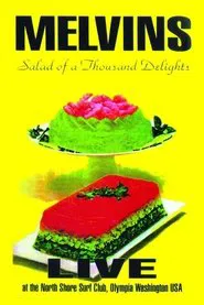 Melvins: Salad of a Thousand Delights movie poster
