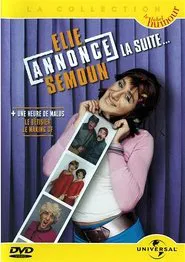 Elie Semoun - Elie annonce Semoun, la suite... movie poster