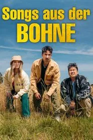 Songs aus der Bohne tv show poster