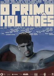 O Primo Holandês movie poster