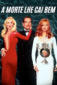 Poster do filme A Morte lhe Cai Bem