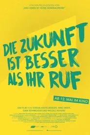 Die Zukunft ist besser als ihr Ruf movie poster