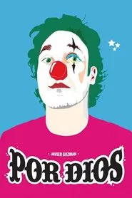 Javier Guzman: Por Dios movie poster