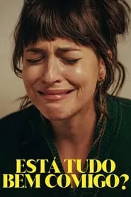 Poster do filme Está Tudo Bem Comigo?