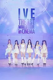 IVE THE 1ST WORLD TOUR in CINEMA movie poster