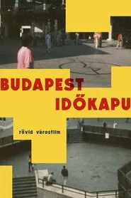 Budapest Timegate movie poster