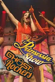 Prinsessia - Ghost Rockers Show movie poster