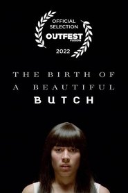 The Birth of a Beautiful Butch movie poster