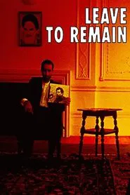 Leave to Remain movie poster