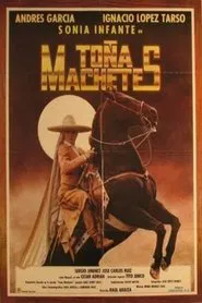Toña Machetes movie poster