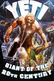 Yeti: The Giant of the 20th Century movie poster