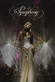Sarah Brightman: Symphony - Live In Vienna movie poster