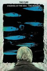 Poster do filme The Cure : Staring At The Sea - The Images