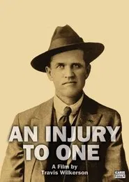 An Injury to One movie poster