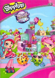 Shopkins World Vacation movie poster