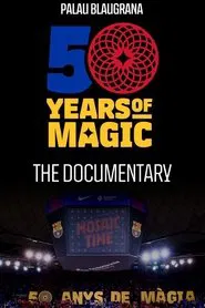 Palau Blaugrana: 50 years of magic movie poster