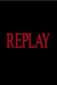 Replay movie poster