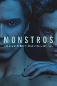 Poster da série Monstros: Irmãos Menendez: Assassinos dos Pais