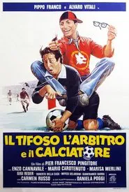The Fan, the Referee and the Footballer movie poster