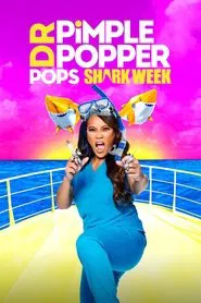 Dr. Pimple Popper Pops Shark Week movie poster
