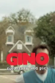 Gino: Full Story and Pics movie poster
