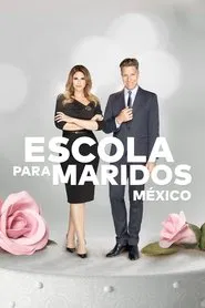 Poster da série Escola para Maridos: México