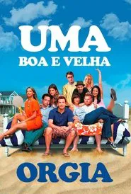 Poster do filme Uma Boa e Velha Orgia