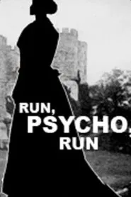 Run, Psycho, Run movie poster