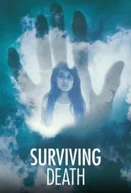 Surviving Death tv show poster
