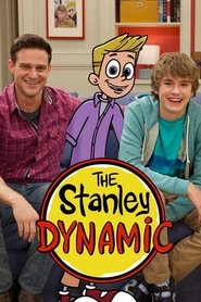 The Stanley Dynamic tv show poster