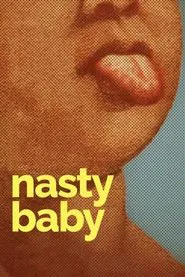Nasty Baby movie poster