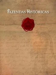 Poster da série Fazendas Históricas