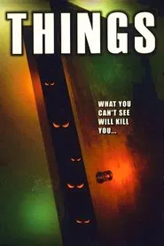 Things movie poster