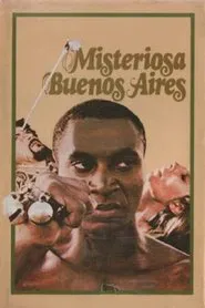 De la misteriosa Buenos Aires movie poster