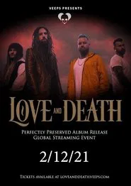 Love and Death - Perfectly Preserved: A Global Streaming Event movie poster