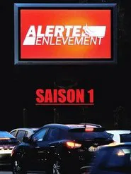 Alerte enlèvement tv show poster