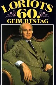 Loriots 60. Geburtstag movie poster