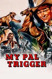 My Pal Trigger movie poster