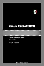 Venganza de judiciales movie poster