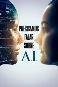 Poster do filme Precisamos Falar Sobre A.I.