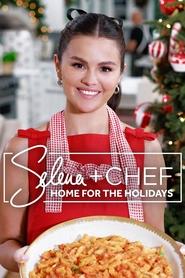 Selena + Chef: Home for the Holidays tv show poster