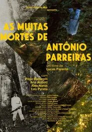 The Many Deaths of Antônio Parreiras movie poster
